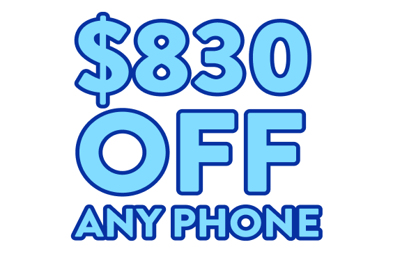 $830 off any phone